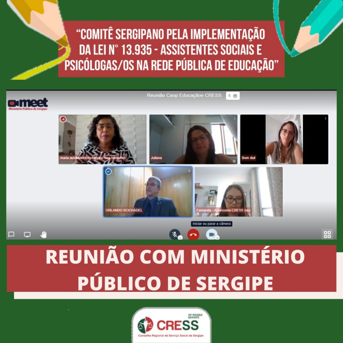 Cress/SE se reúne com Ministério Público de Sergipe em busca de apoio para inserção de assistentes sociais e psicólogos nas escolas (Imagem: Cress/SE)