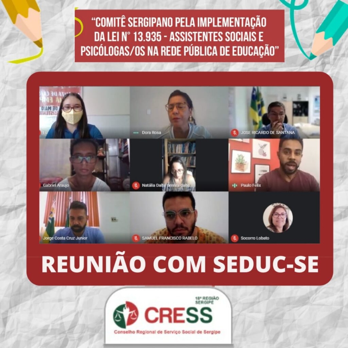 CRESS-SE e Comitê Sergipano pedem apoio da Seduc para inserção de assistentes sociais e psicólogos nas escolas de Sergipe (Imagem: Cress/SE)