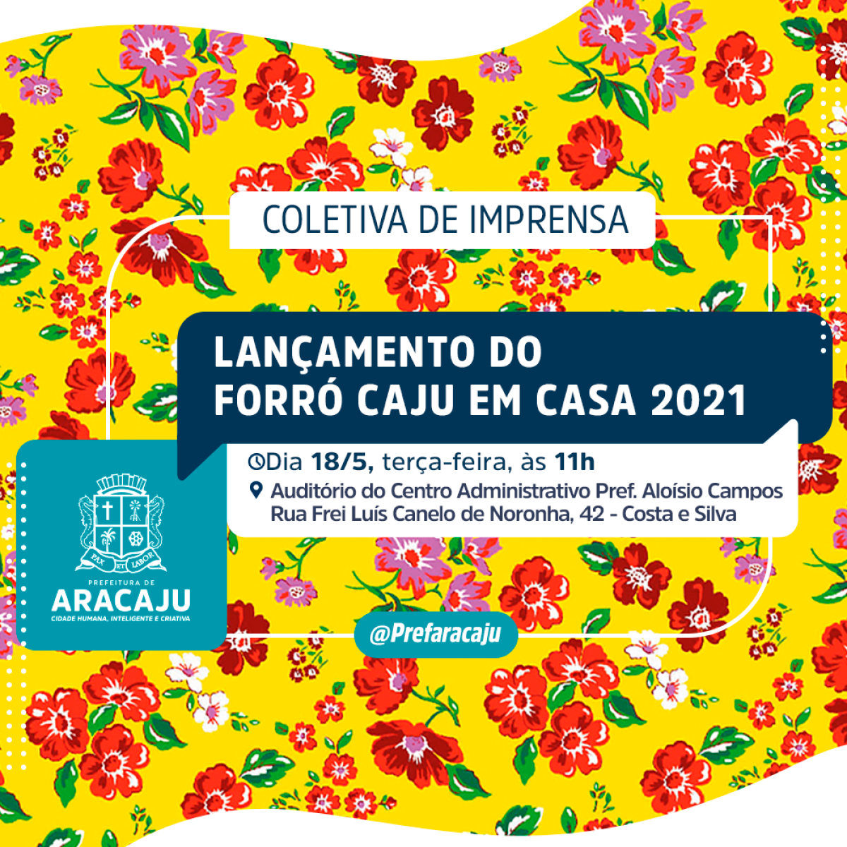 CONVITE: lançamento do Forró Caju em Casa 2021 (Imagem: Divulgação/ Prefeitura de Aracaju)