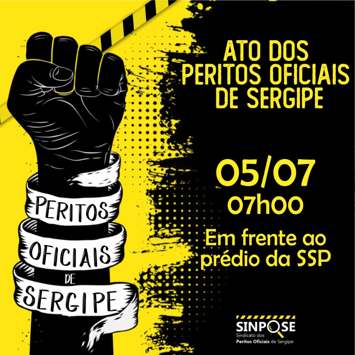 Peritos Oficiais realizam manifestação em frente à SSP na próxima segunda-feira, 5/7 (Imagem: Divulgação/ Sinpose)