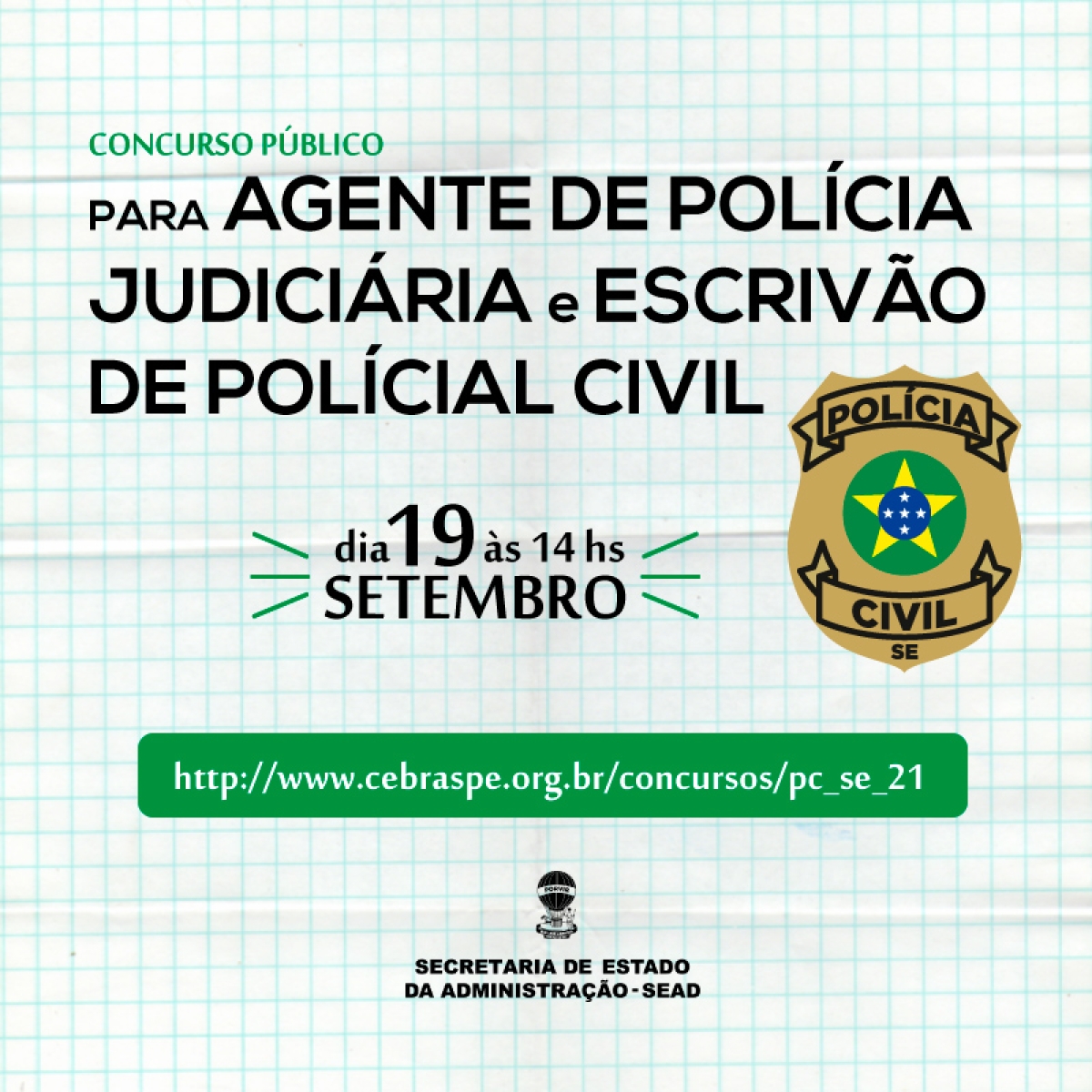 Governo realiza concurso de agente de polícia judiciária e de escrivão da Polícia neste domingo, 19/9 (Imagem: Divulgação/ Sead/SE)