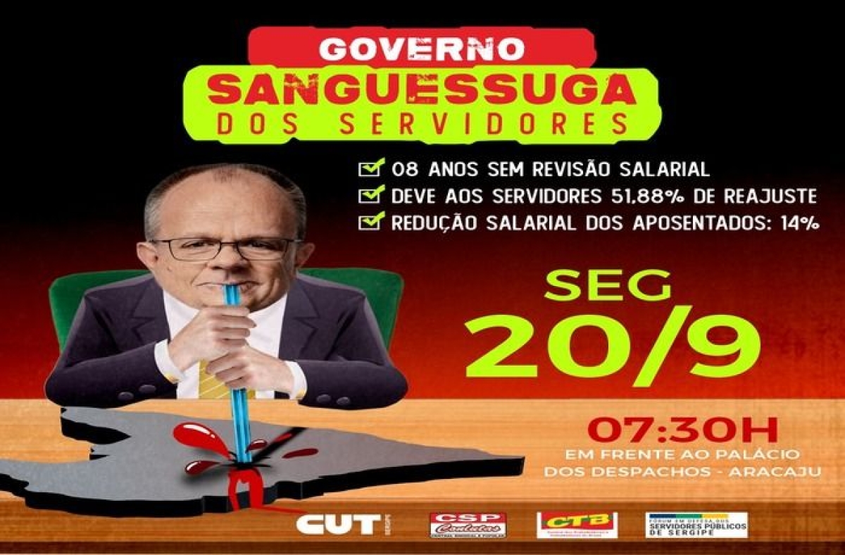 Servidores de Sergipe protestam contra Governo Sanguessuga de Belivaldo Chagas (Imagem: Divulgação)