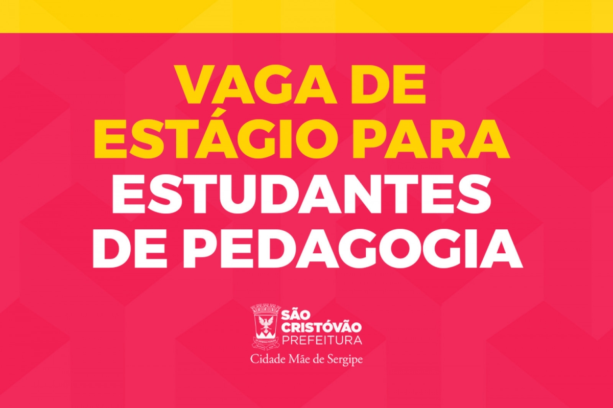 São Cristóvão: Secretaria de Educação inicia seleção para contratação de estagiários de Pedagogia na próxima segunda (27/9) - Imagem: Divulgação/ Prefeitura de São Cristóvão