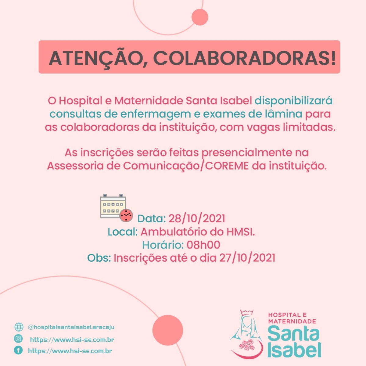 Outubro Rosa: Hospital e Maternidade Santa Isabel disponibilizará consultas e exames preventivos para colaboradoras (Imagem: Divulgação)