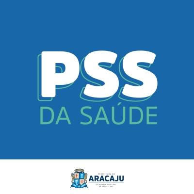 PSS da Saúde: Prefeitura convoca candidatos para recomposição do cadastro reserva (Arte: Ascom/ SMS)