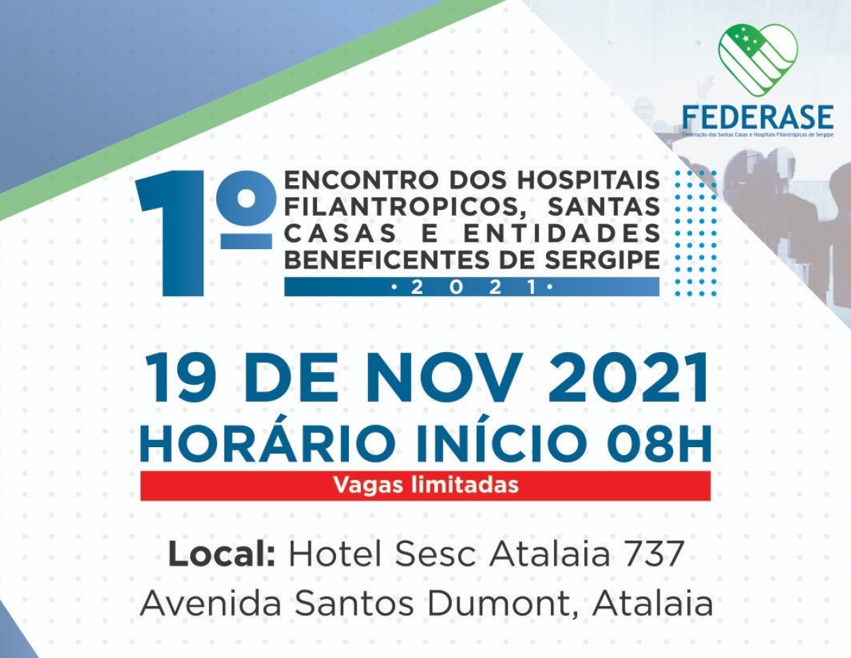 Federase realiza Primeiro Encontro dos Hospitais Filantrópicos de Sergipe (Imagem: Divulgação)