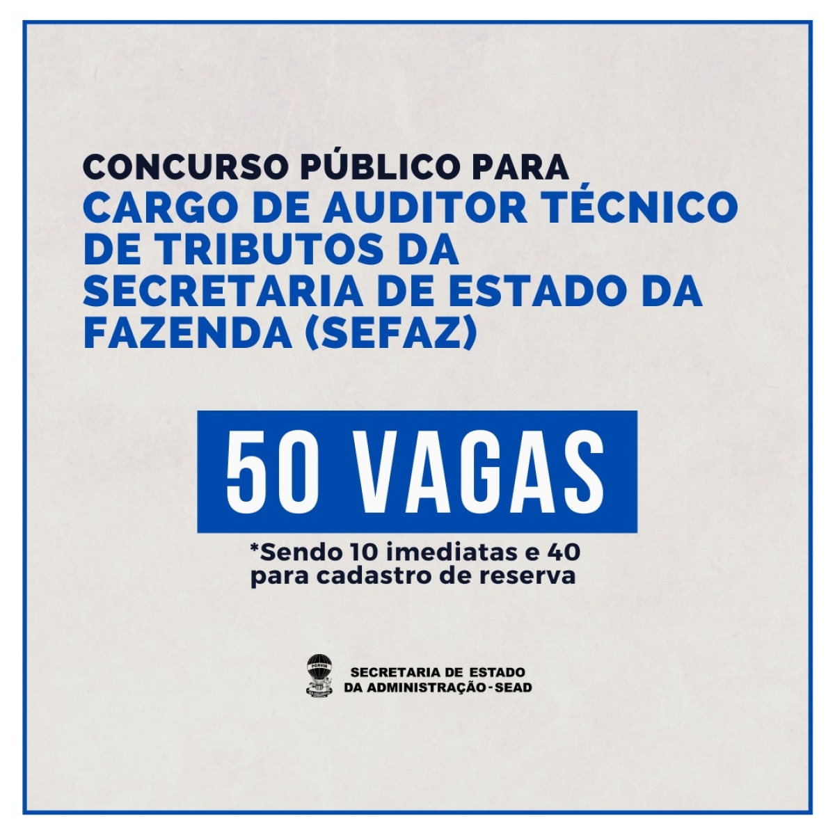 Governo de Sergipe lança edital para concurso público de Auditor Técnico de Tributos (Imagem: Divulgação/ Sead/SE)