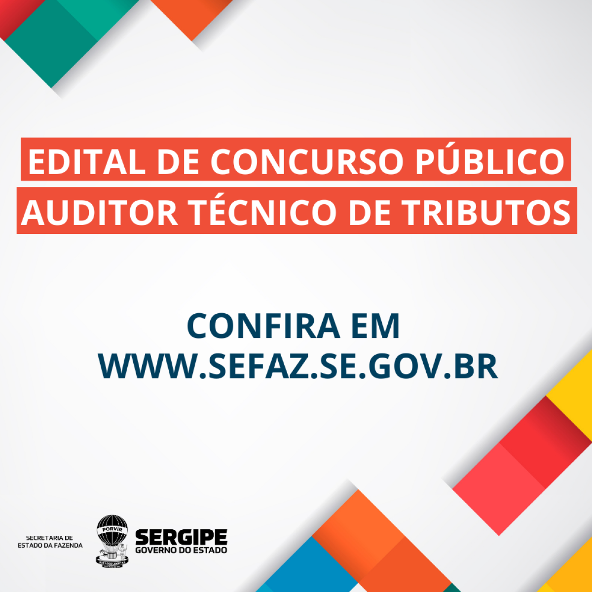 Governo de Sergipe publica edital de concurso para Sefaz (Imagem: Divulgação/ Sefaz/SE)
