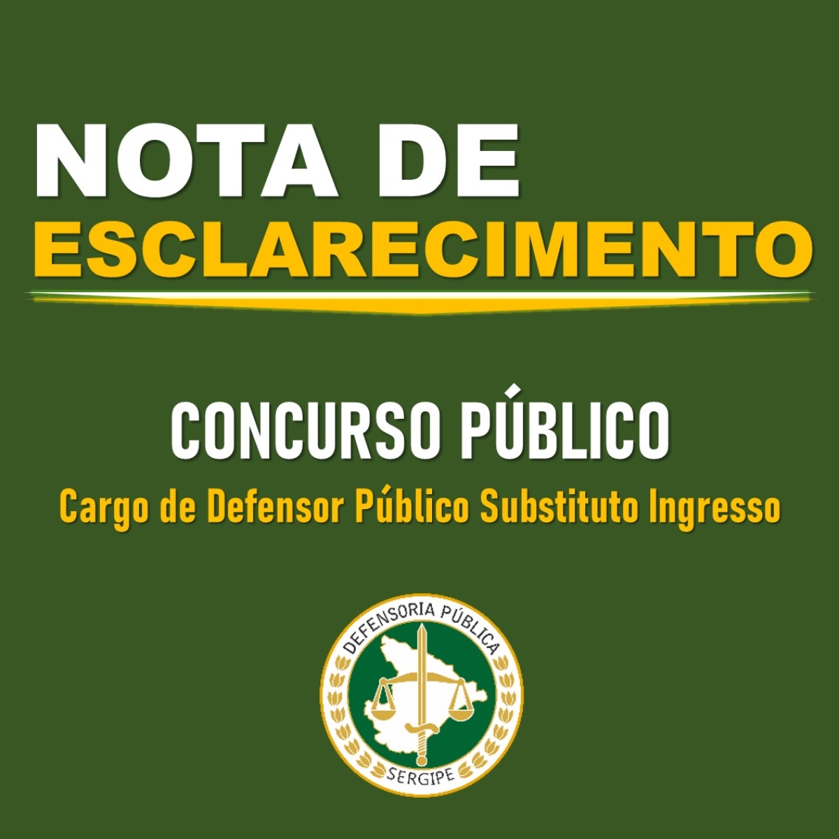 Nota de Esclarecimento da DPE/SE: Concurso Público (Imagem: DPE/SE)