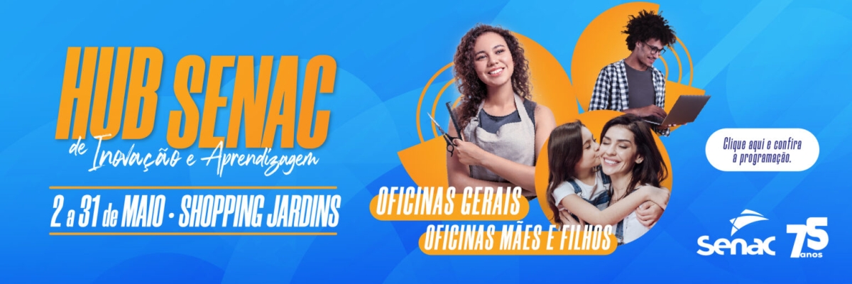 Senac realiza HUB da aprendizagem e inovação no Shopping Jardins - Imagem: Divulgação | Senac/SE