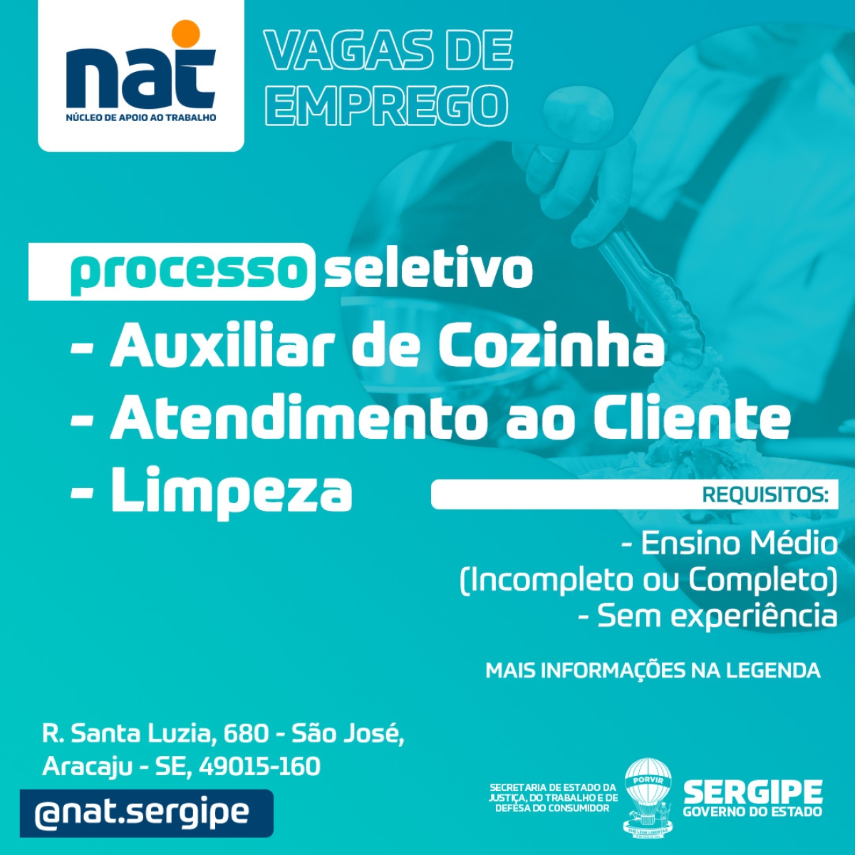 NAT informa abertura de vagas para auxiliar de cozinha, atendimento ao cliente e limpeza - Imagem: Divulgação