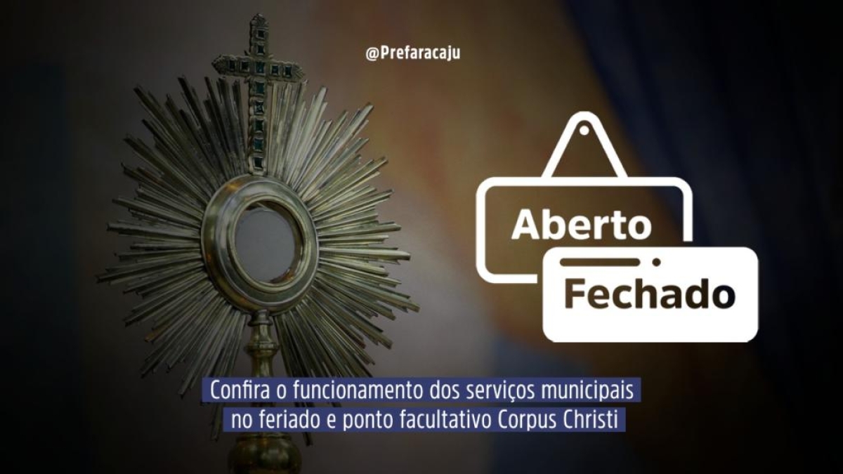 Confira o funcionamento dos serviços municipais no feriado de Corpus Christi e ponto facultativo - Imagem: Prefeitura de Aracaju