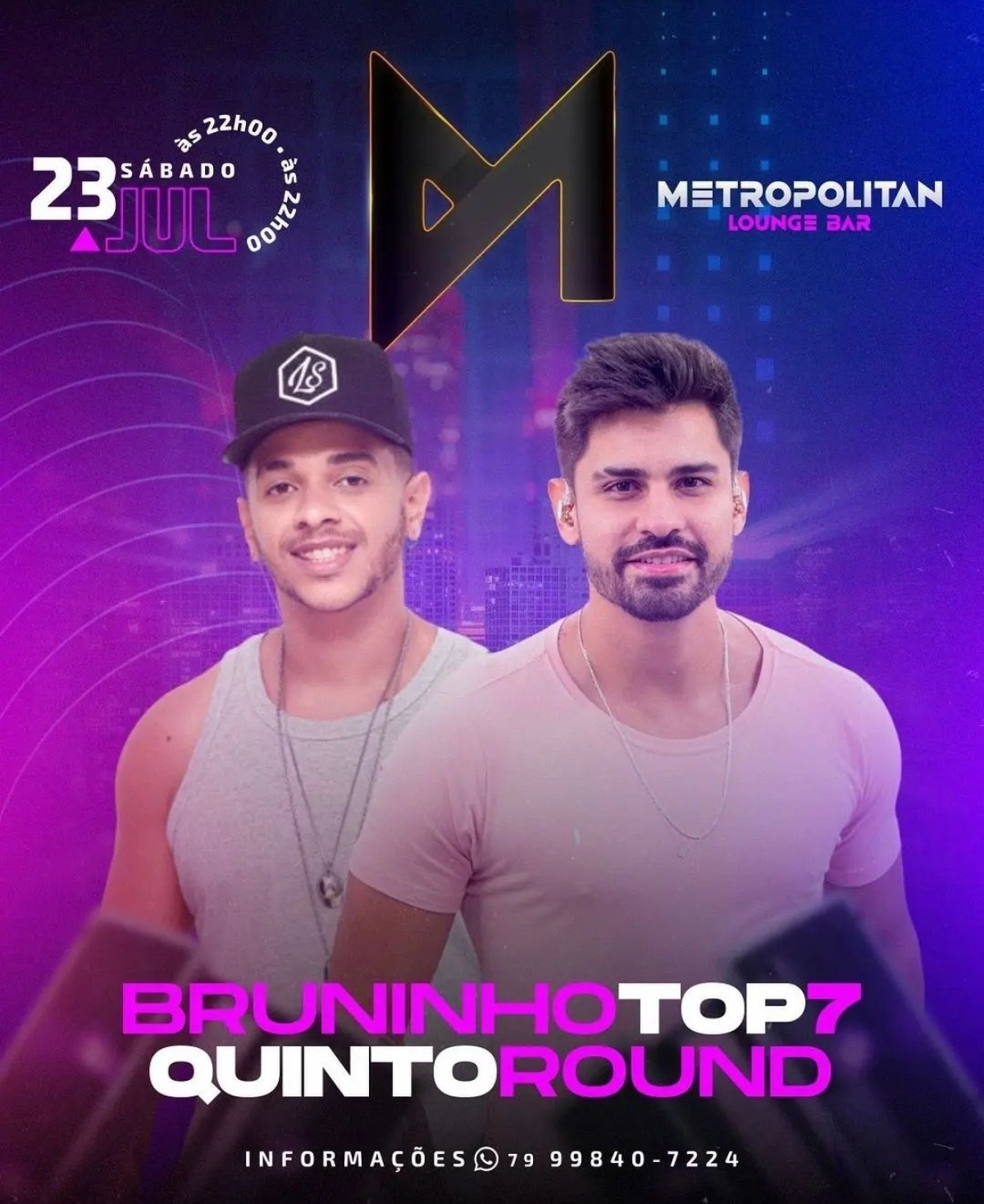 Quinto Round e Bruninho Top 7 agitarão o Metropolitan Bar - Imagem: Divulgação