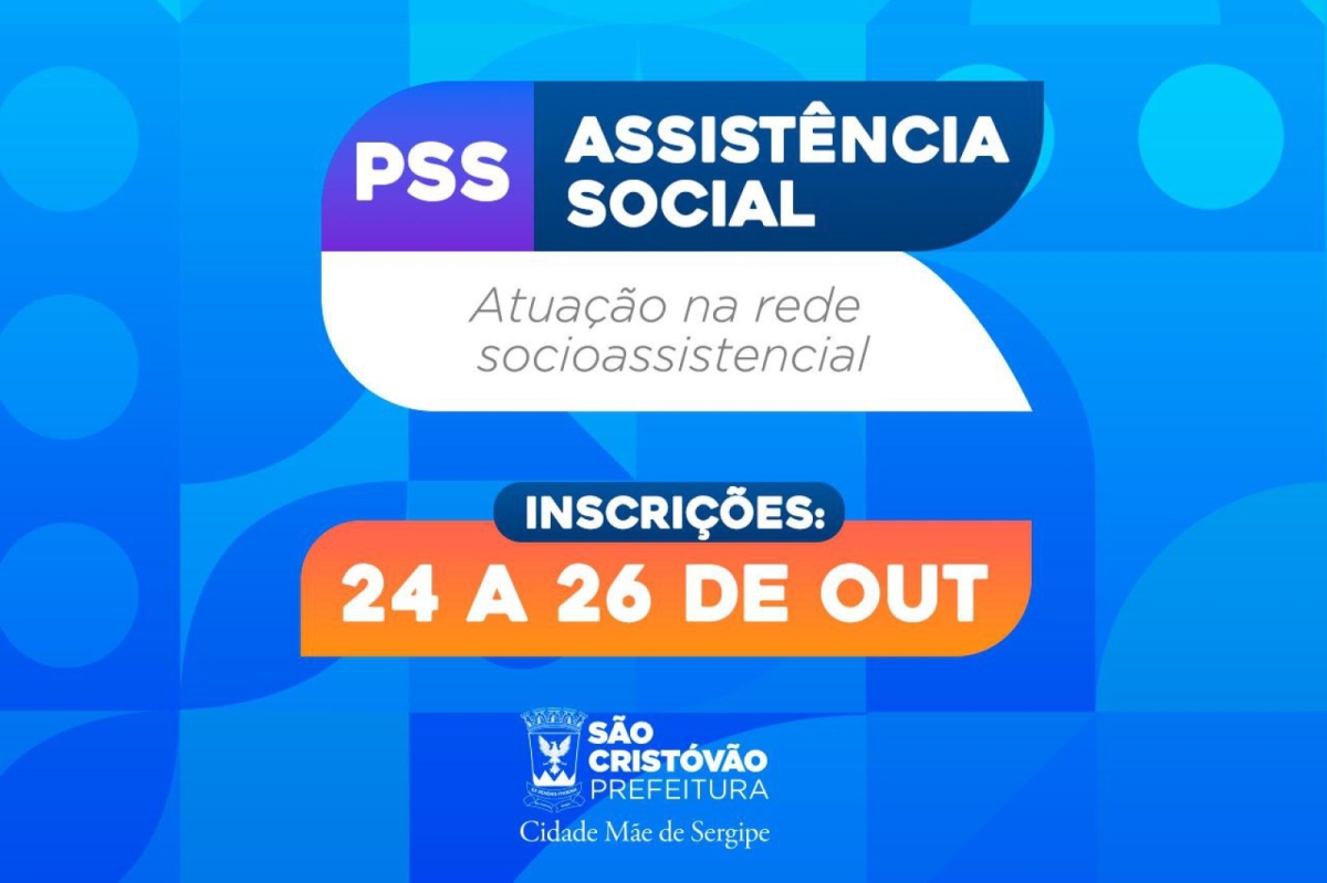 Semas abre inscrições de PSS para atuação na rede socioassistencial em São Cristóvão na próxima segunda, 24/10 - Imagem: Divulgação | Prefeitura de São Cristóvão