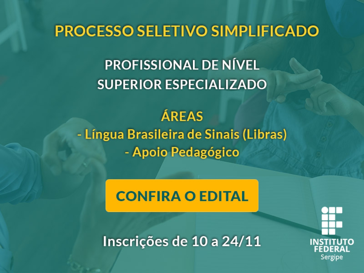 IFS lança edital para contratação de profissionais de Libras e apoio pedagógico - Imagem: Divulgação | IFS