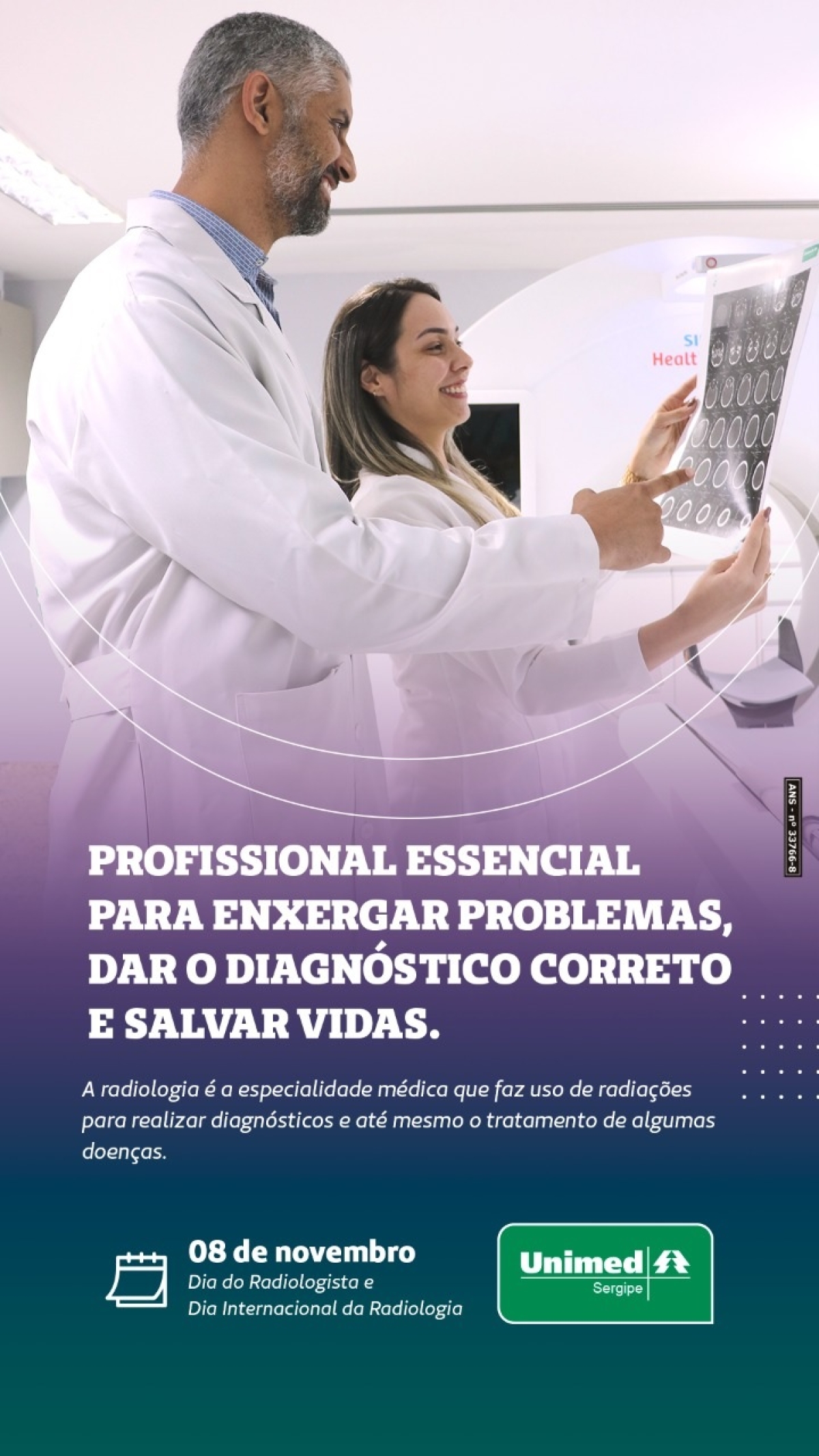 Dia do Radiologista destaca importância desses profissionais para a saúde - Imagem: Divulgação | Unimed SE