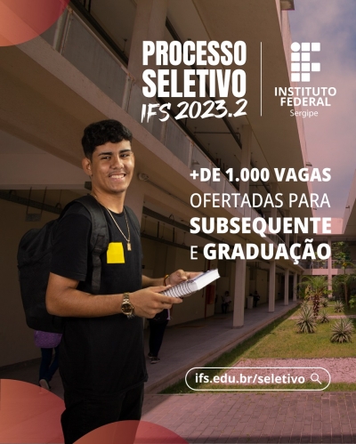 IFS abre inscrições para Processo Seletivo 2023.2 - Imagem: Divulgação | IFS