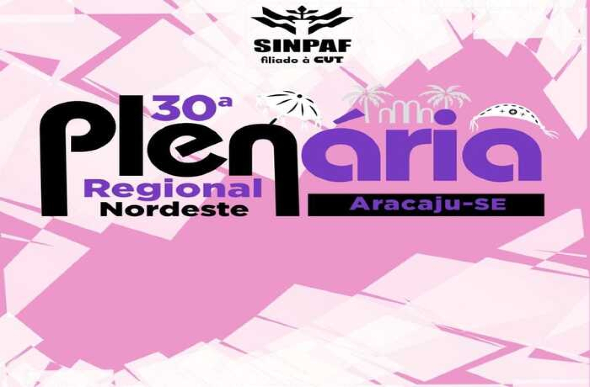 30ª Plenária Regional do SINPAF - Imagem: Divulgação