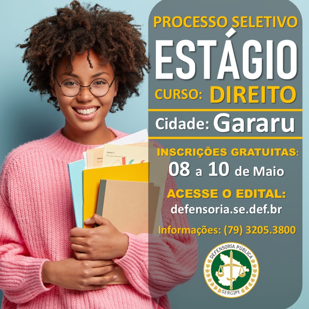 Defensoria Pública abre inscrições para estágio no curso de direito - Imagem: Divulgação | DPE/SE