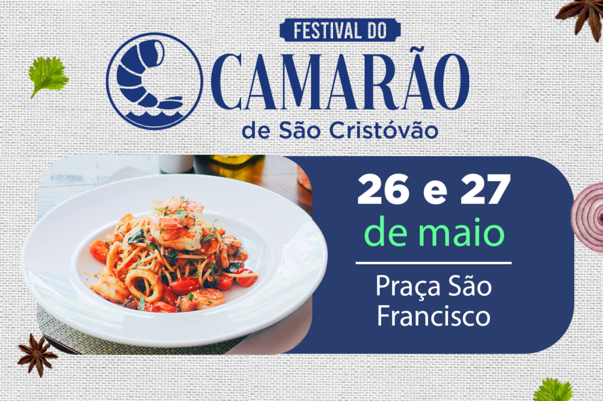 Prefeitura de São Cristóvão realiza primeira edição do Festival de Camarão - Imagem: Divulgação | Prefeitura de São Cristóvão