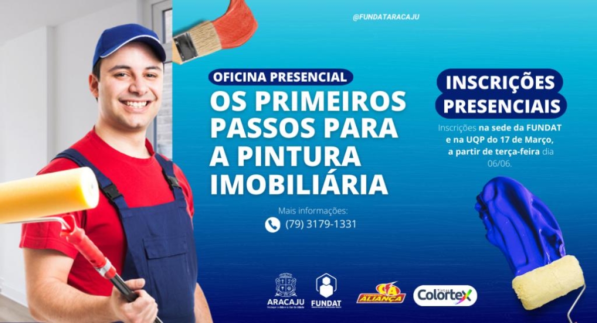 Fundat e Comercial Aliança ofertam curso de pintura imobiliária para aracajuanos - Arte: Ascom | Fundat