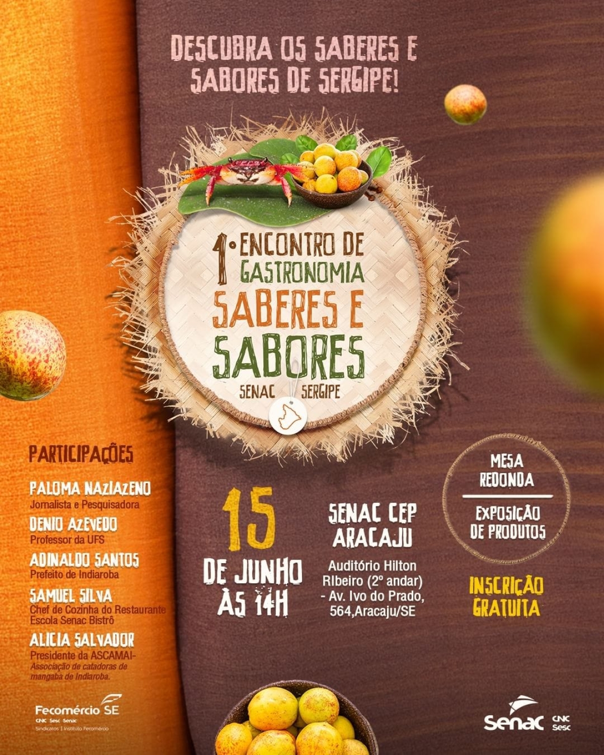 Mulheres do Projeto Rede Solidária participam do 1º Encontro de Gastronomia -Saberes e Sabores que Identificam o Sergipano - Imagem: Divulgação | Senac/SE