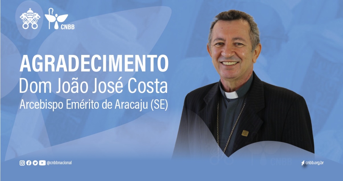 Dom João José renuncia a Arquidiocese de Aracaju - Imagem: CNBB