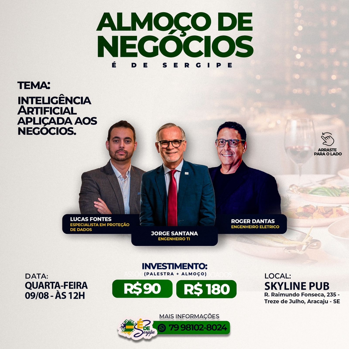 Almoço de negócios do movimento "? de Sergipe" - Imagem: Divulgação