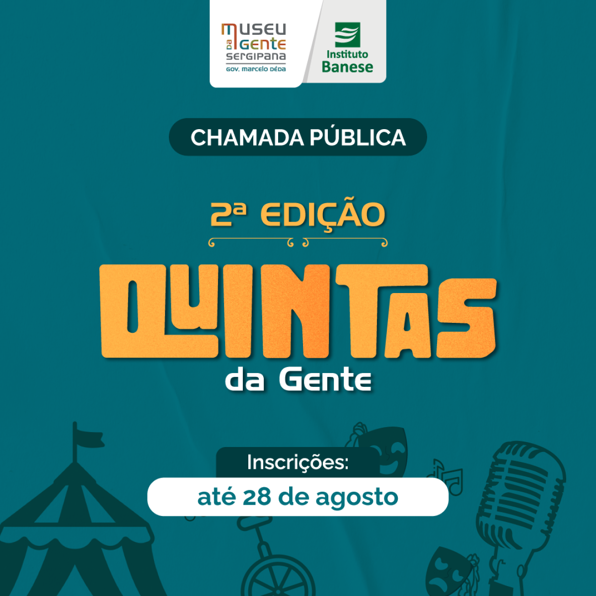 Chamada pública para 2ª edição do projeto Quintas da Gente - Imagem: Divulgação | Museu da Gente Sergipana | Instituto Banese