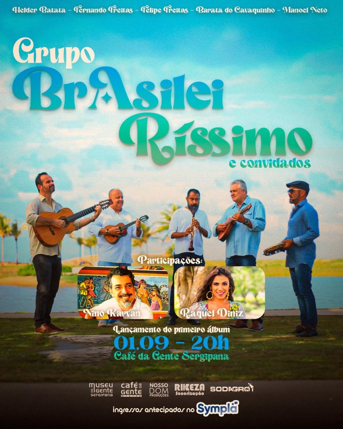 Grupo Brasileiríssimo lançará álbum no Café da Gente Sergipana - Imagem: Divulgação