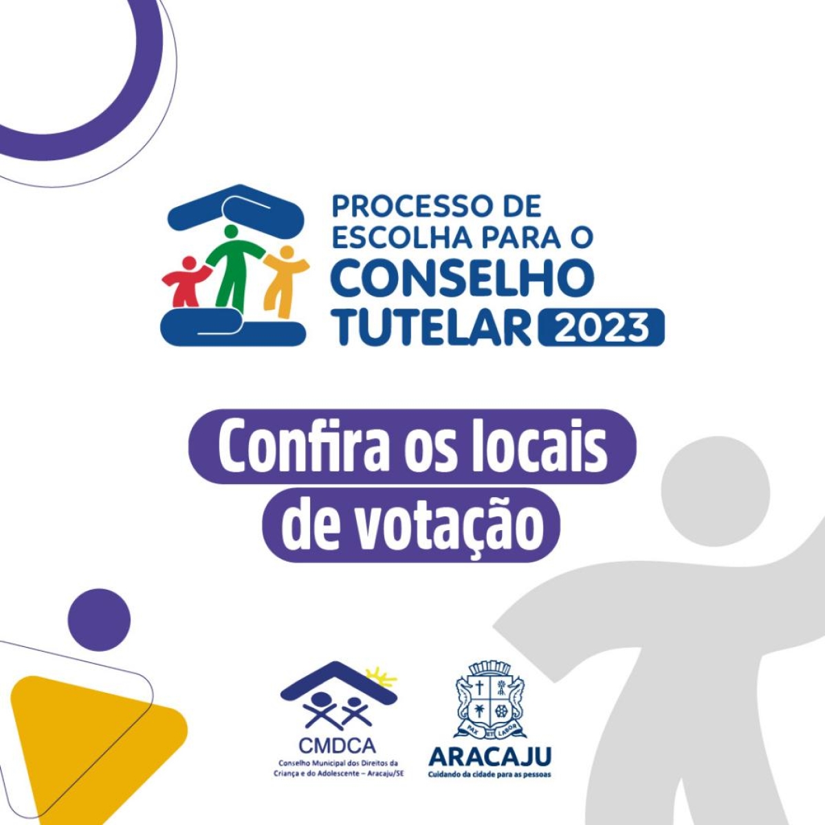 Processo de Escolha para o Conselho Tutelar 2023 - Arte: Ascom | Assistência Social | Prefeitura de Aracaju
