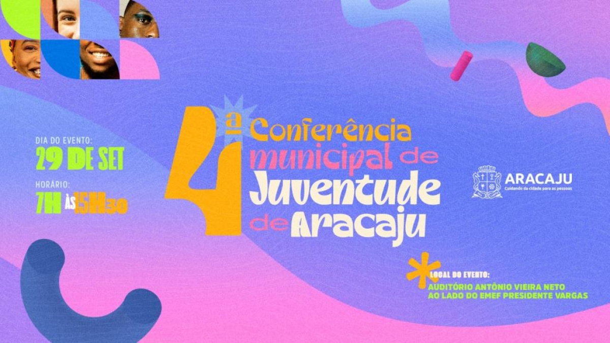 IV Conferência Municipal da Juventude - Arte: Secom Prefeitura de Aracaju