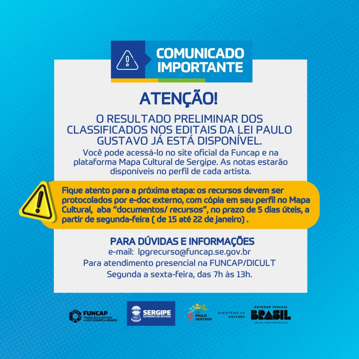 12 de Janeiro de 2024
Funcap divulga resultado preliminar dos projetos aprovados nos editais da Lei Paulo Gustavo
- Foto: Igor Matias | Governo de Sergipe