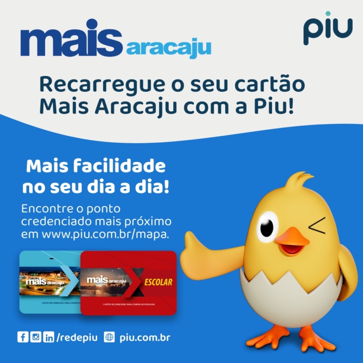 Recarregue o seu cartão Mais Aracaju com a Piu! - Imagem: Divulgação