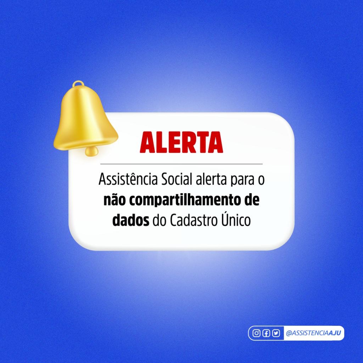 Assistência Social alerta para o não compartilhamento de dados do Cadastro �?nico - Arte: Ascom Assistência Social | Prefeitura de Aracaju