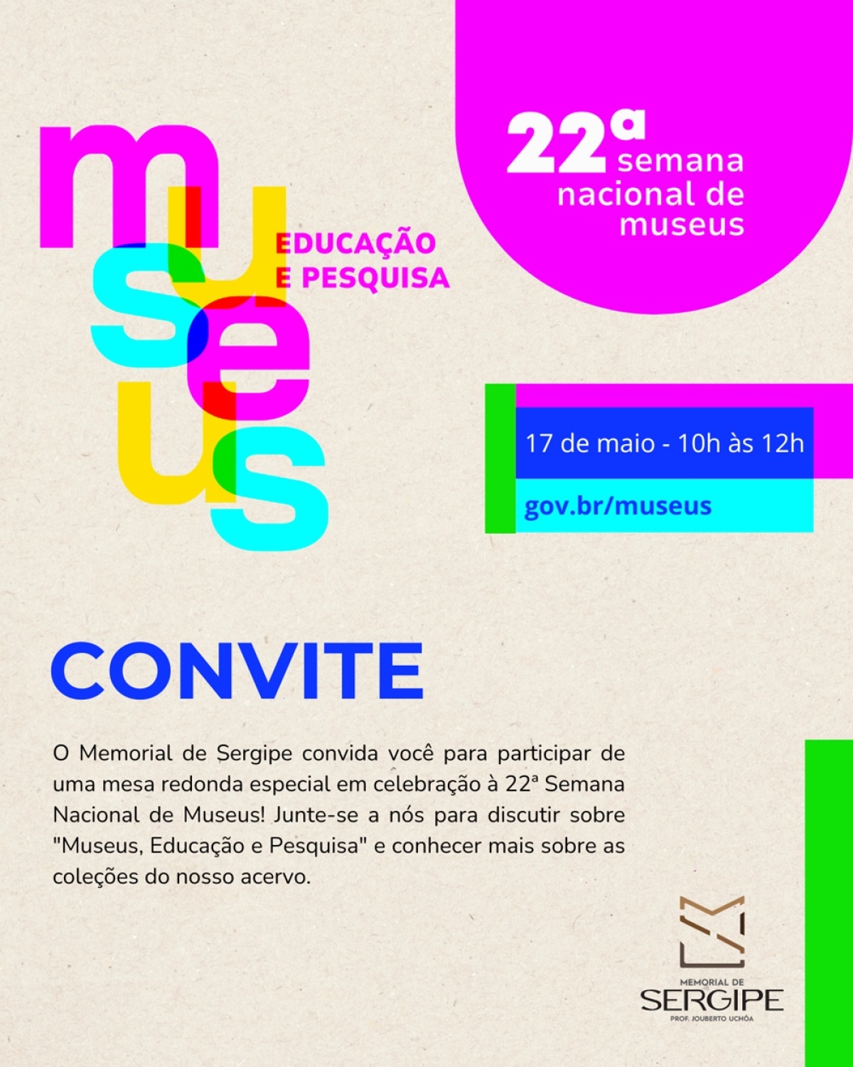 Memorial de Sergipe divulga cronograma da 22ª Semana Nacional de Museus - Foto: Divulgação/Assessoria Museu da Gente Sergipana
