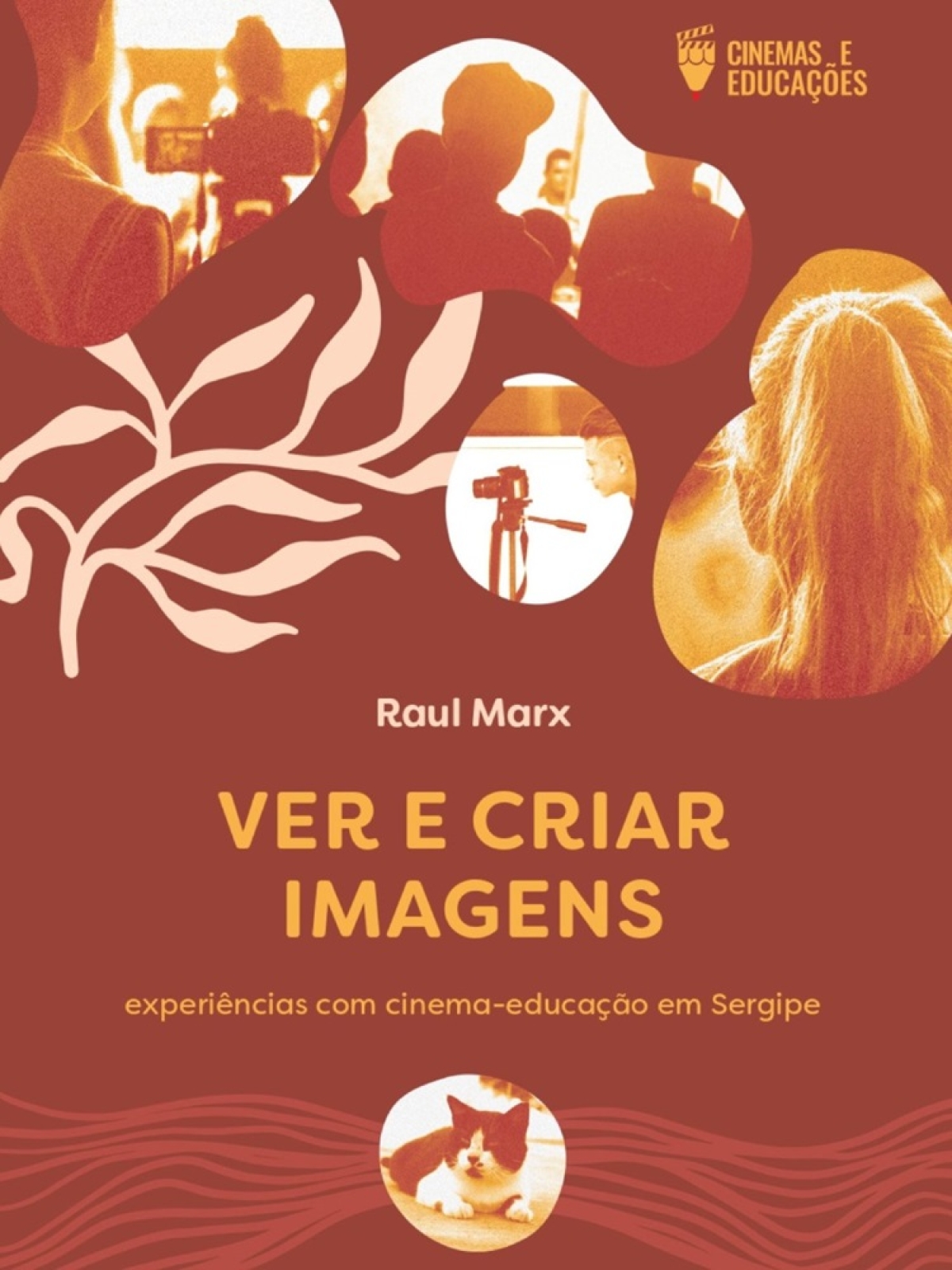Sergipano lança livro sobre cinema e educação em Ouro Preto - Foto: Divulgação