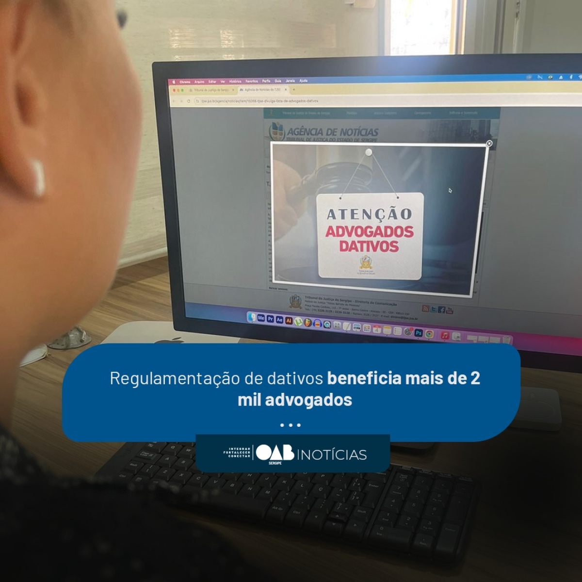 Regulamentação de dativos beneficia mais de 2 mil advogados - Foto: OAB/SE