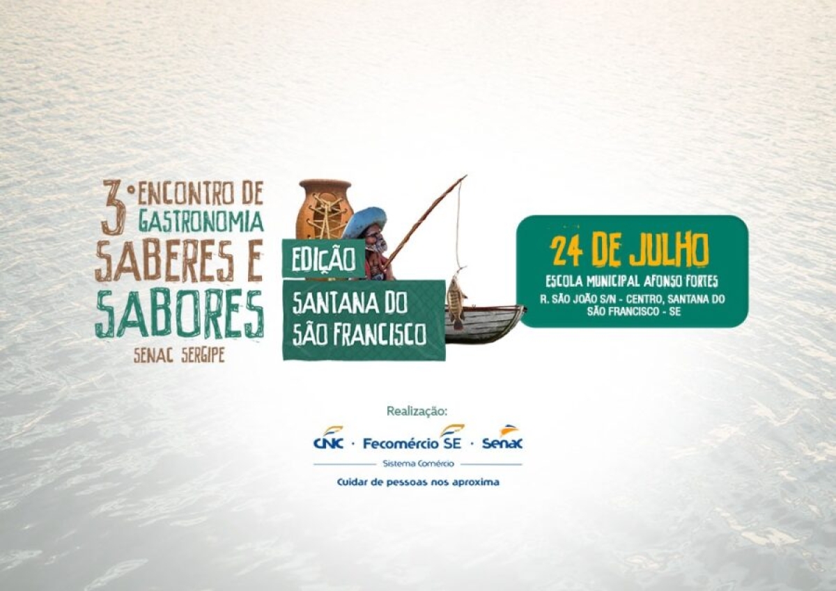 3ª edição do Saberes e Sabores será realizado em Santana do São Francisco no dia 24 - Foto: Divulgação/Senac Sergipe
