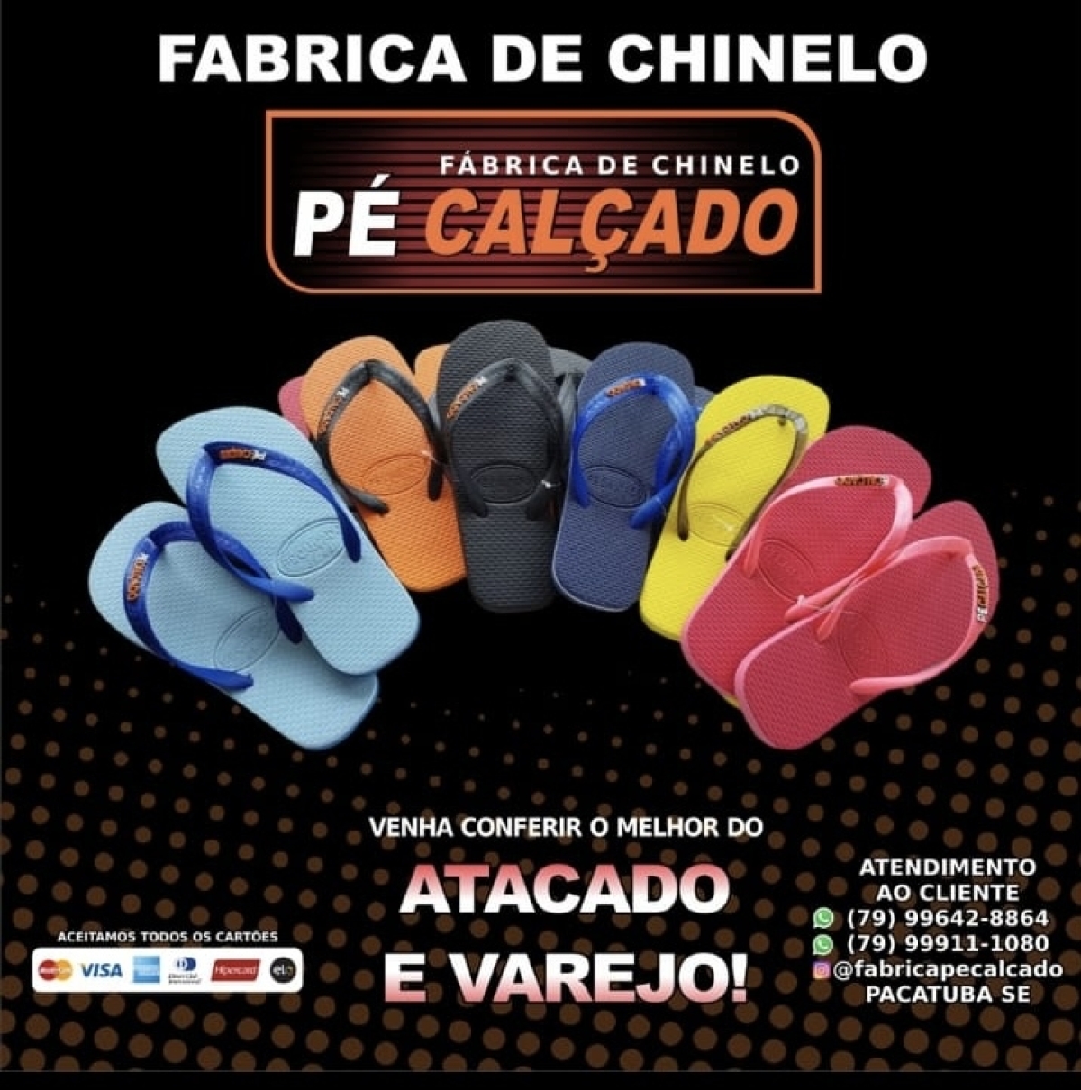 Fábrica de chinelos genuinamente sergipana vem se destacando no mercado por sua diversidade de produtos