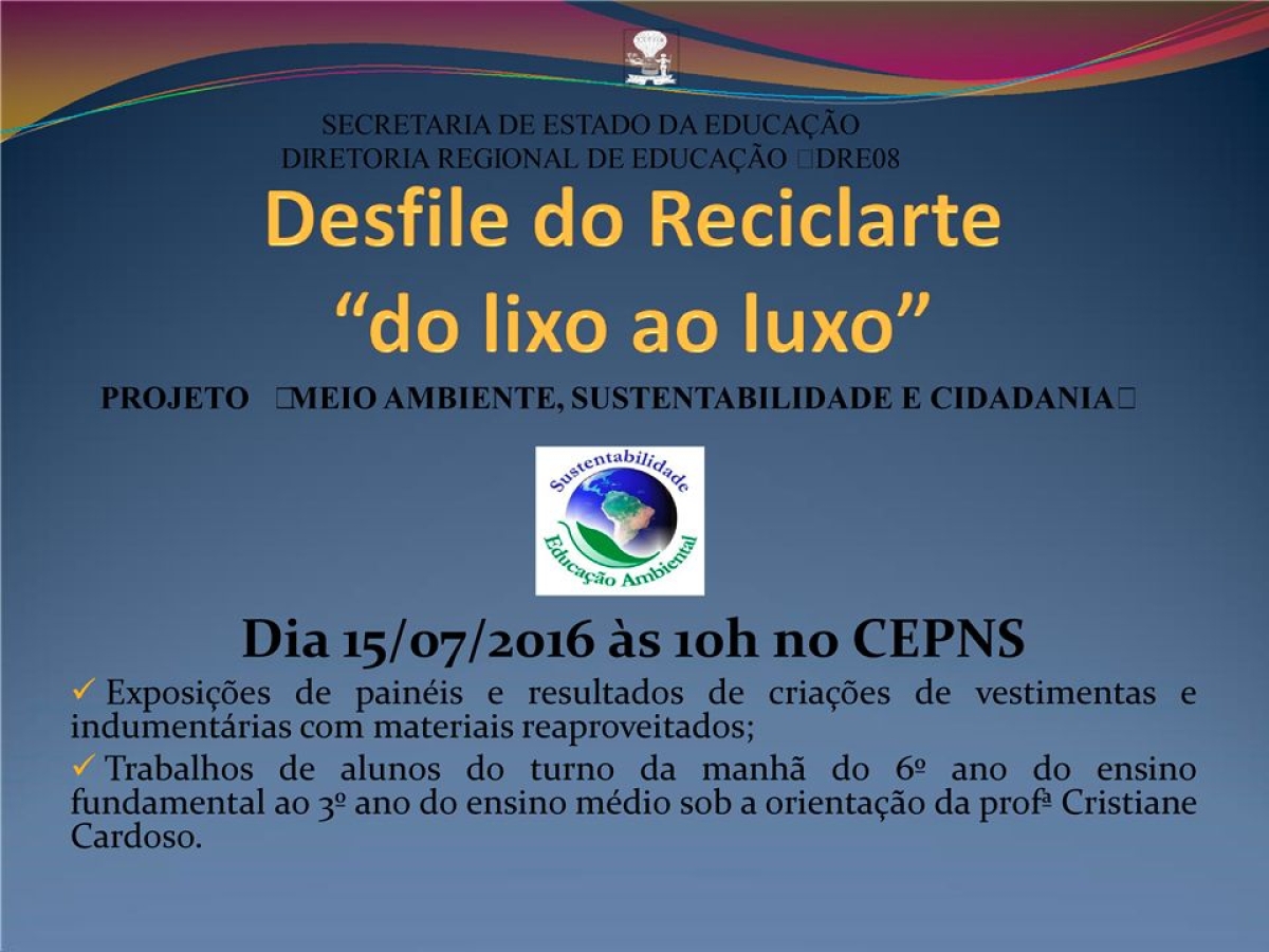 Alunos do Nilson Socorro apresentaro desfile do Reciclarte (Foto: Divulgao/Seed/SE)