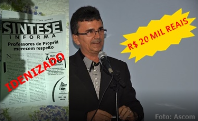 Justi�a obriga Sintese a pagar R$ 20 mil reais a prefeito por cal�nia e difama��o (Foto: Assessoria/Montagem Adeval Marques)