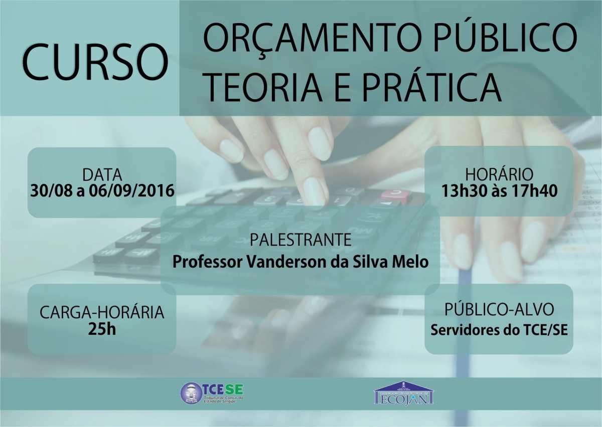 TCE/Sergipe oferta vagas para o Curso de Or�amento P�blico (Foto: Divulga��o/TCE/SE)