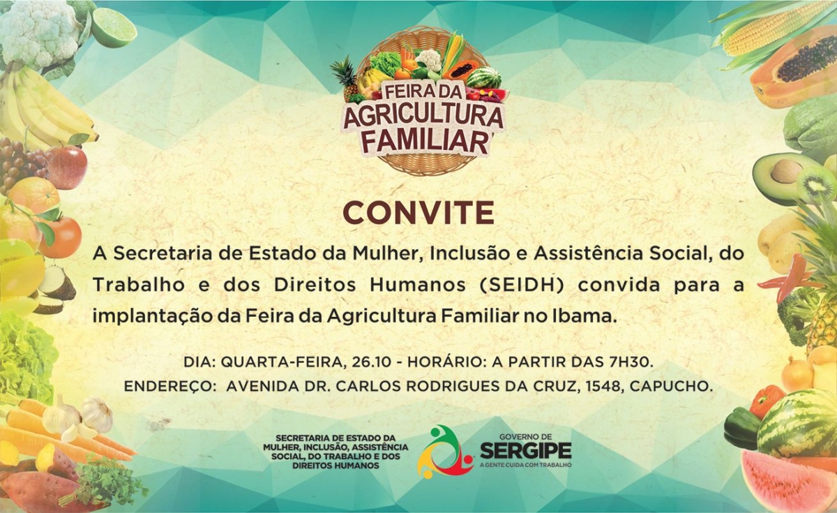 Seidh/Sergipe implanta Feira da Agricultura Familiar no Ibama nesta quarta-feira, 26 (Imagem: Divulga��o/Marcos Ribas/Seidh/SE)