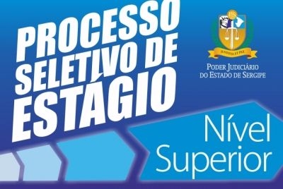 TJ/Sergipe publica edital de processo seletivo para estgio de nvel superior (Foto: TJ/SE)
