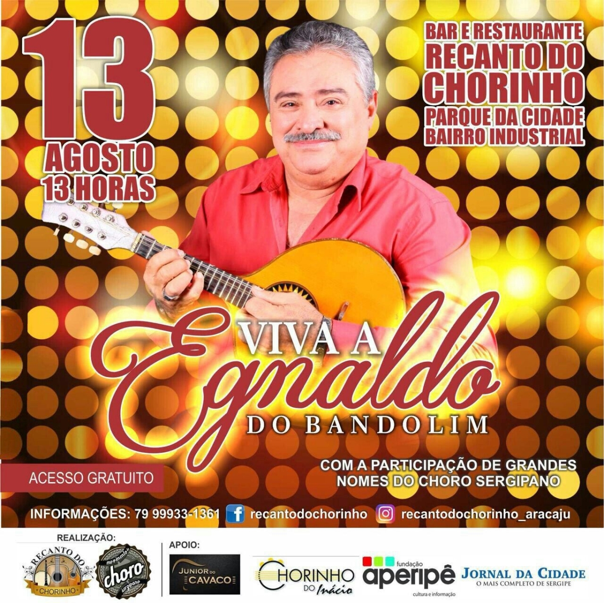 Viva a Egnaldo do Bandolim (Foto: Divulgao/Assessoria Recanto do Chorinho)